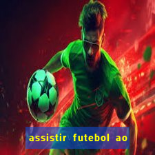 assistir futebol ao vivo gratis no sportv