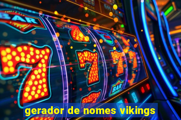 gerador de nomes vikings