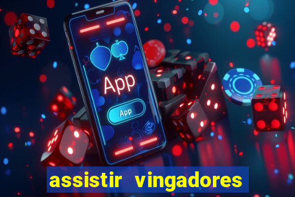 assistir vingadores guerra infinita dublado