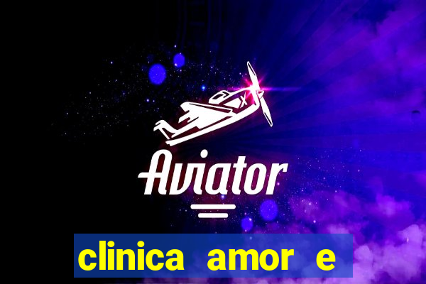 clinica amor e saude pirituba