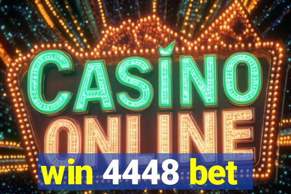 win 4448 bet