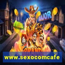 www.sexocomcafe.com.br