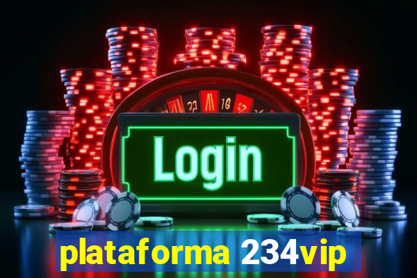 plataforma 234vip