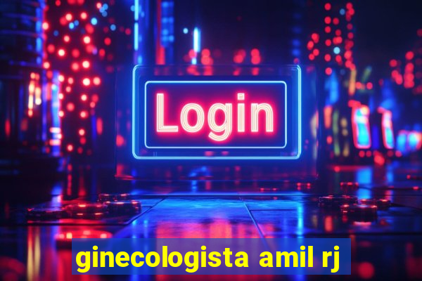 ginecologista amil rj