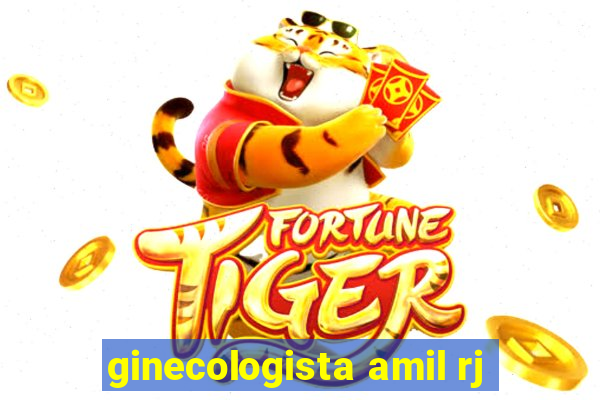 ginecologista amil rj