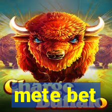 mete bet