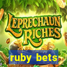 ruby bets