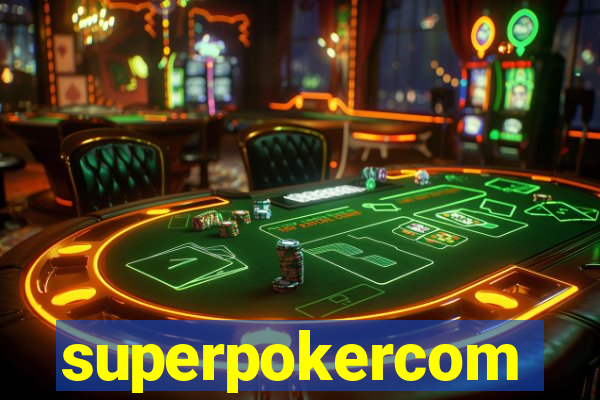 superpokercom