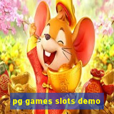 pg games slots demo