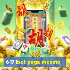 6171bet paga mesmo