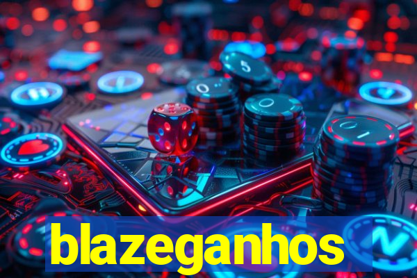 blazeganhos