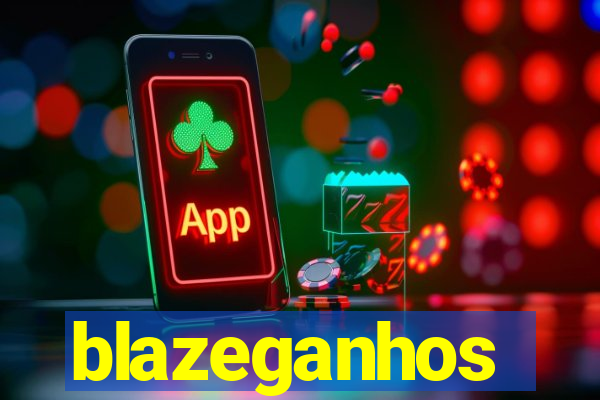 blazeganhos