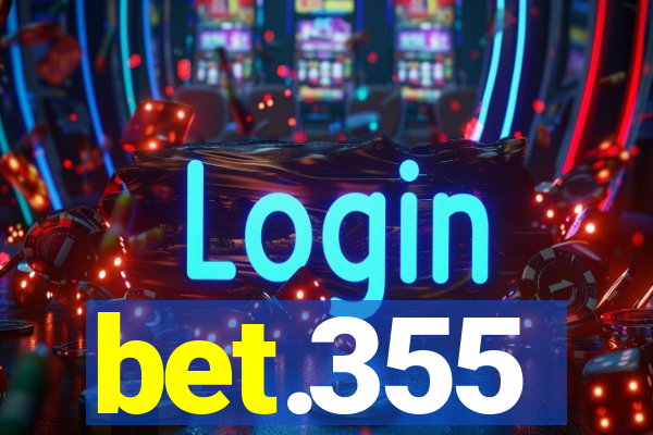 bet.355