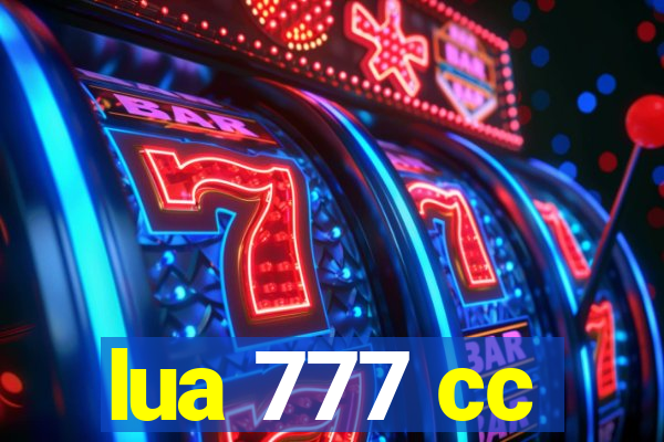 lua 777 cc