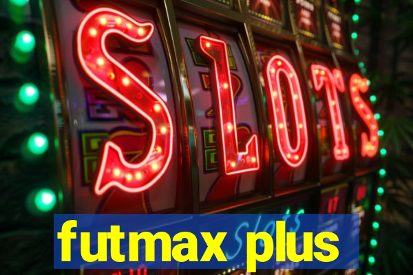 futmax plus