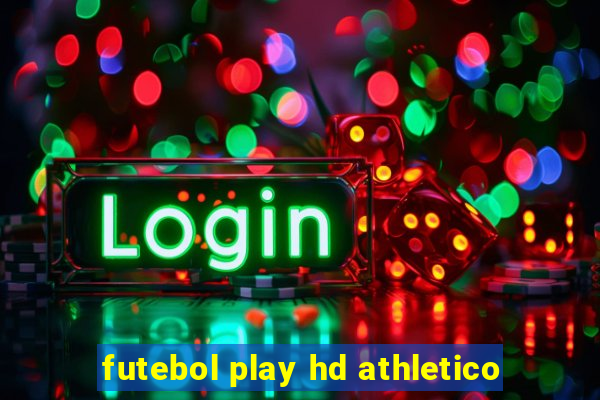 futebol play hd athletico