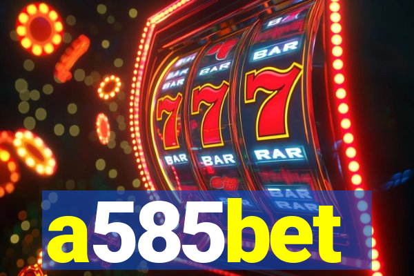 a585bet