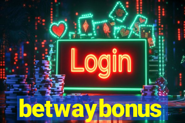 betwaybonus