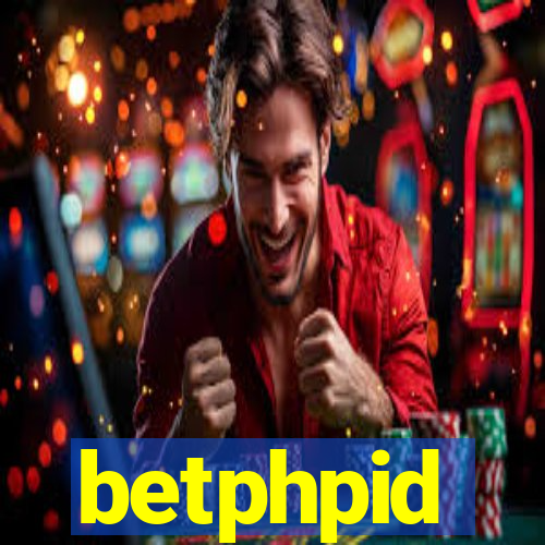 betphpid