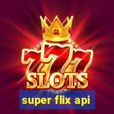 super flix api