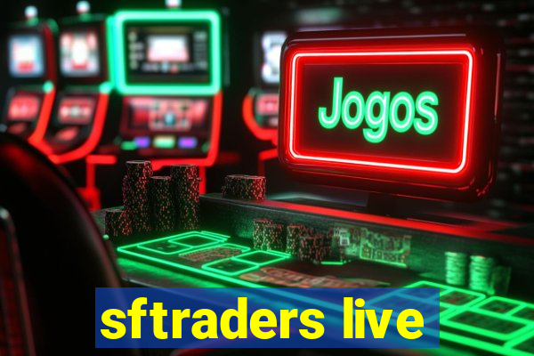 sftraders live