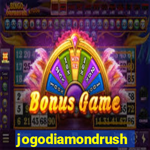 jogodiamondrush