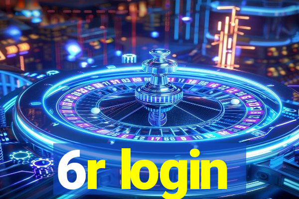 6r login