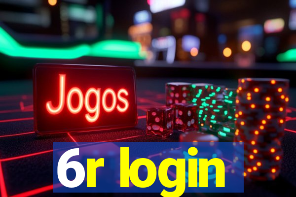 6r login