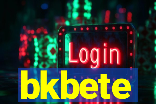 bkbete