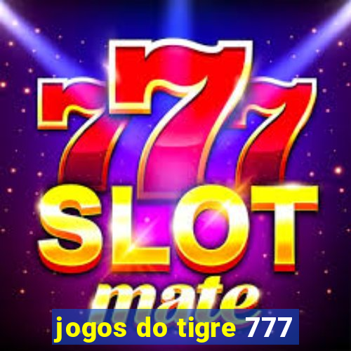 jogos do tigre 777