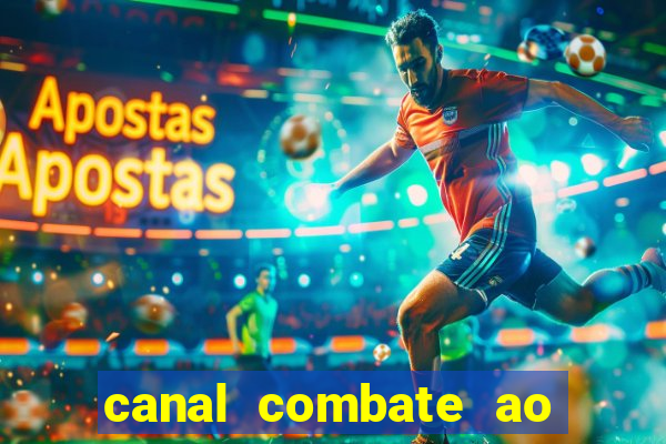 canal combate ao vivo online multicanais