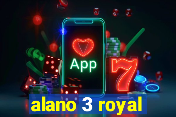 alano 3 royal