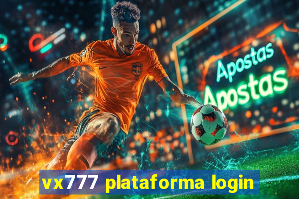 vx777 plataforma login