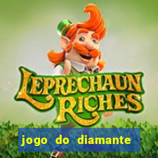 jogo do diamante para ganhar dinheiro