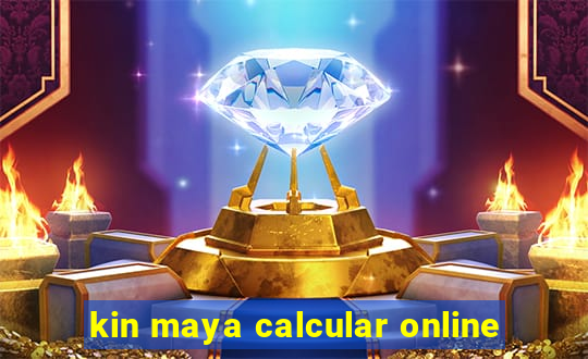 kin maya calcular online