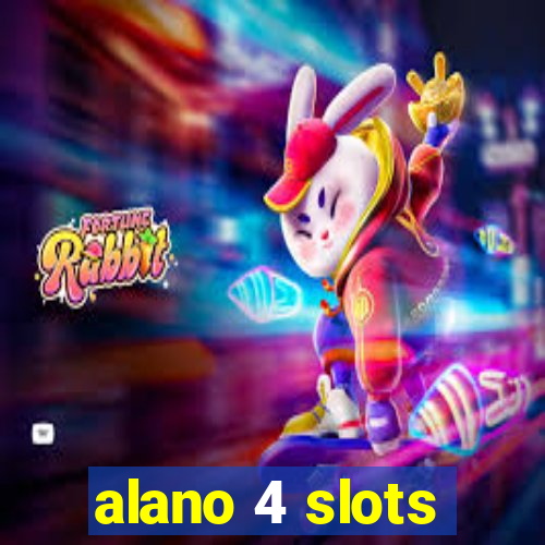 alano 4 slots