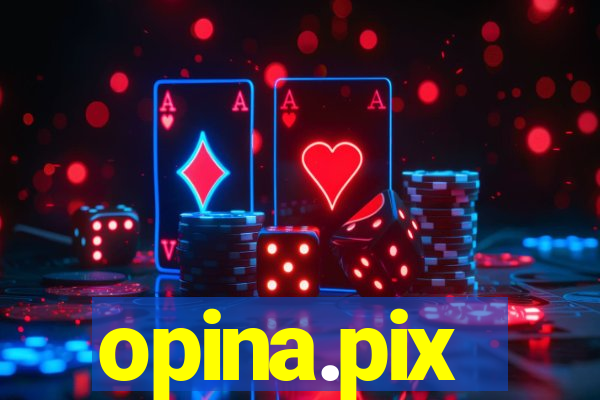 opina.pix