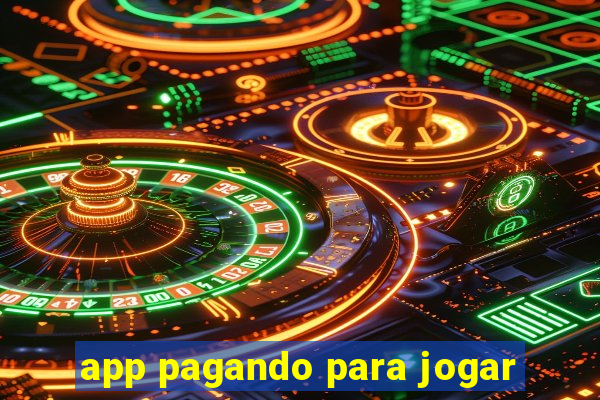 app pagando para jogar