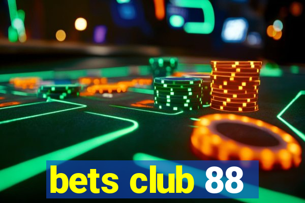 bets club 88