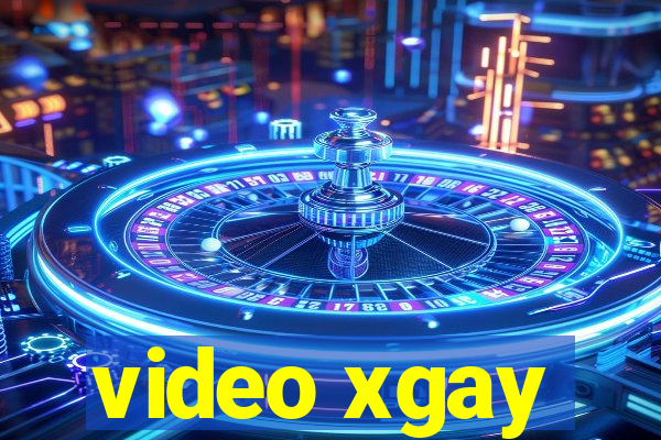 video xgay