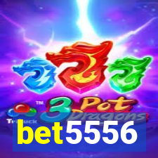 bet5556