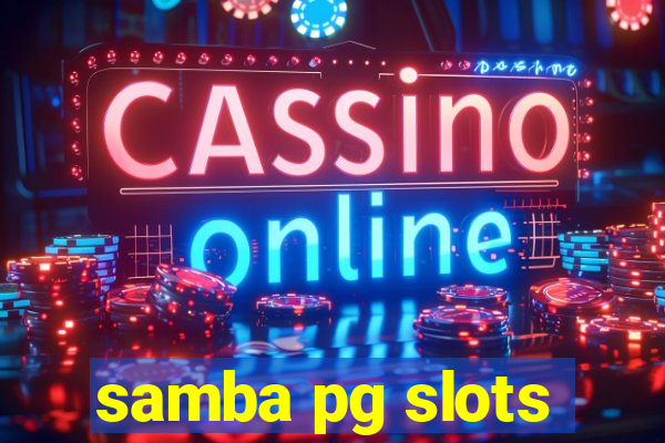 samba pg slots