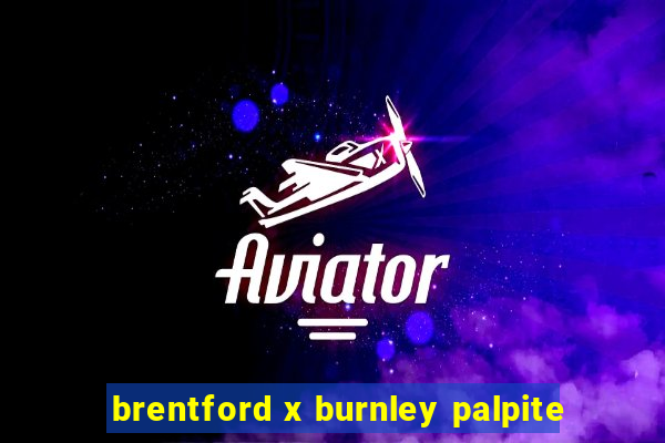 brentford x burnley palpite