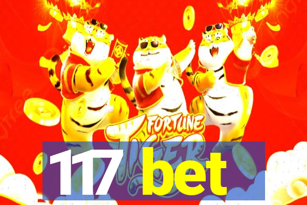 117 bet