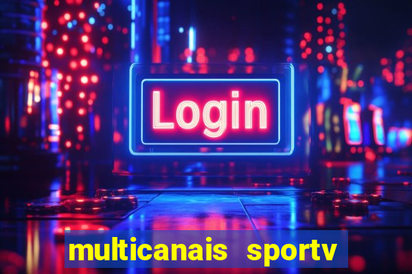 multicanais sportv 2 ao vivo