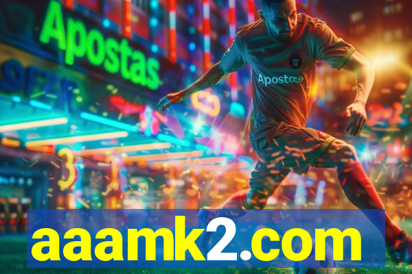 aaamk2.com