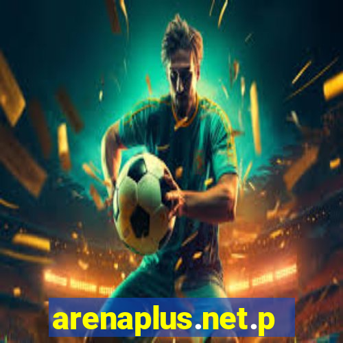 arenaplus.net.ph