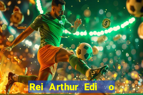 Rei Arthur Edi  o Ouro rei arthur (2004 onde assistir) rei arthur