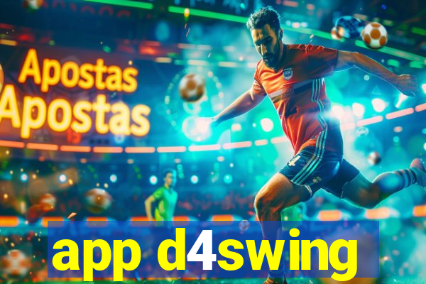 app d4swing