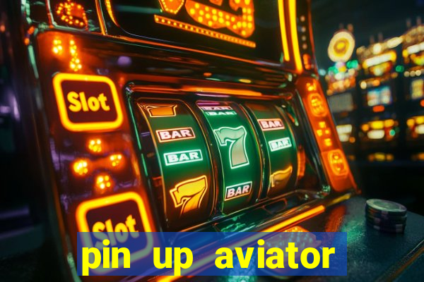 pin up aviator promo code